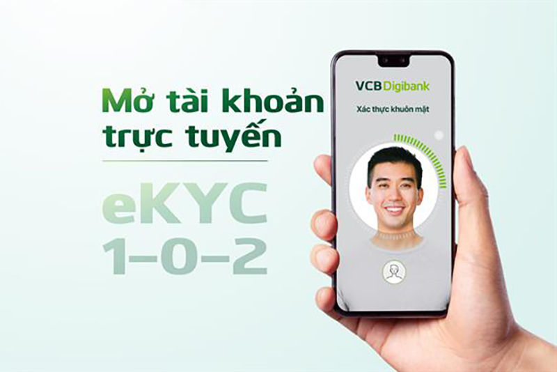 Mở tài khoản ngân hàng Vietcombank trực tuyến xác thực bằng eKYC bảo mật an toàn